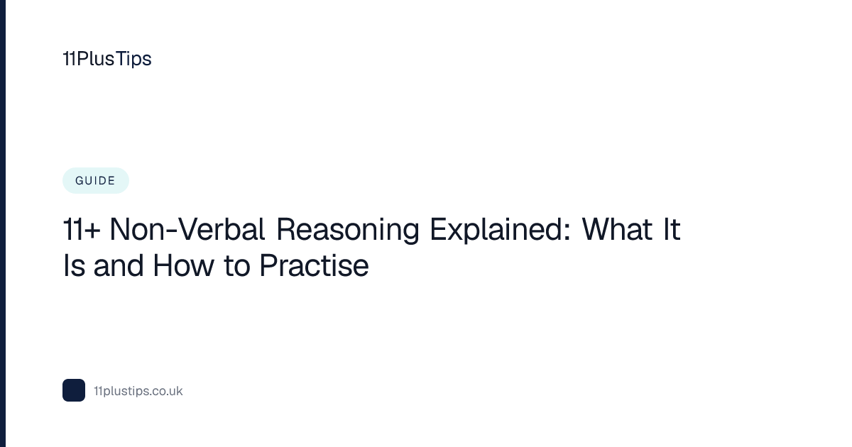 11+ Non-Verbal Reasoning Explained: What It Is and How to Practise | 11 ...